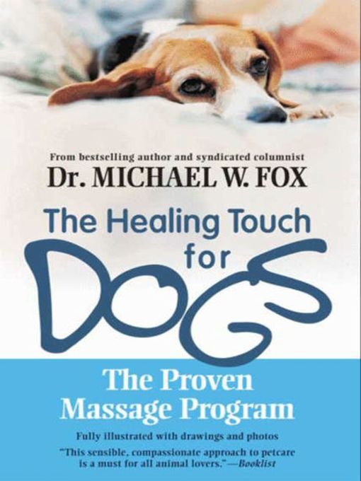 Title details for Healing Touch for Dogs by Dr. Michael W. Fox - Wait list